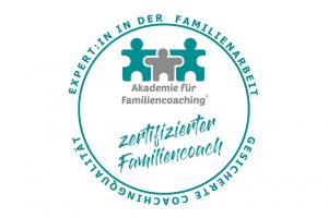 Siegel zertifizierter Familiencoach der Akademie für Familiencoaching